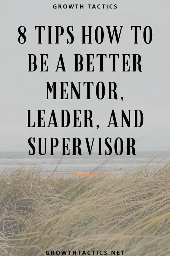 8 Tips to Increase Your Mentoring Skills w/ Free Checklist
