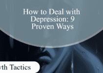 How to Deal with Depression: 9 Proven Ways