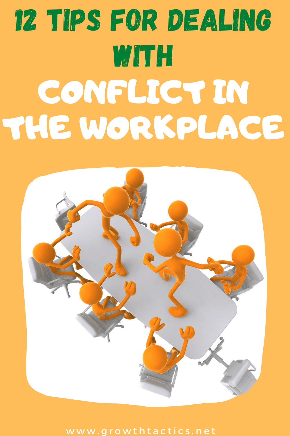 How to Resolve Conflict in the Workplace: 12 Effective Strategies