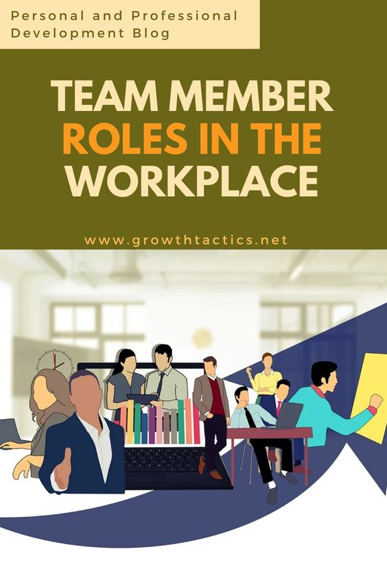 Using Team Member Roles to Construct the Best Team at Work
