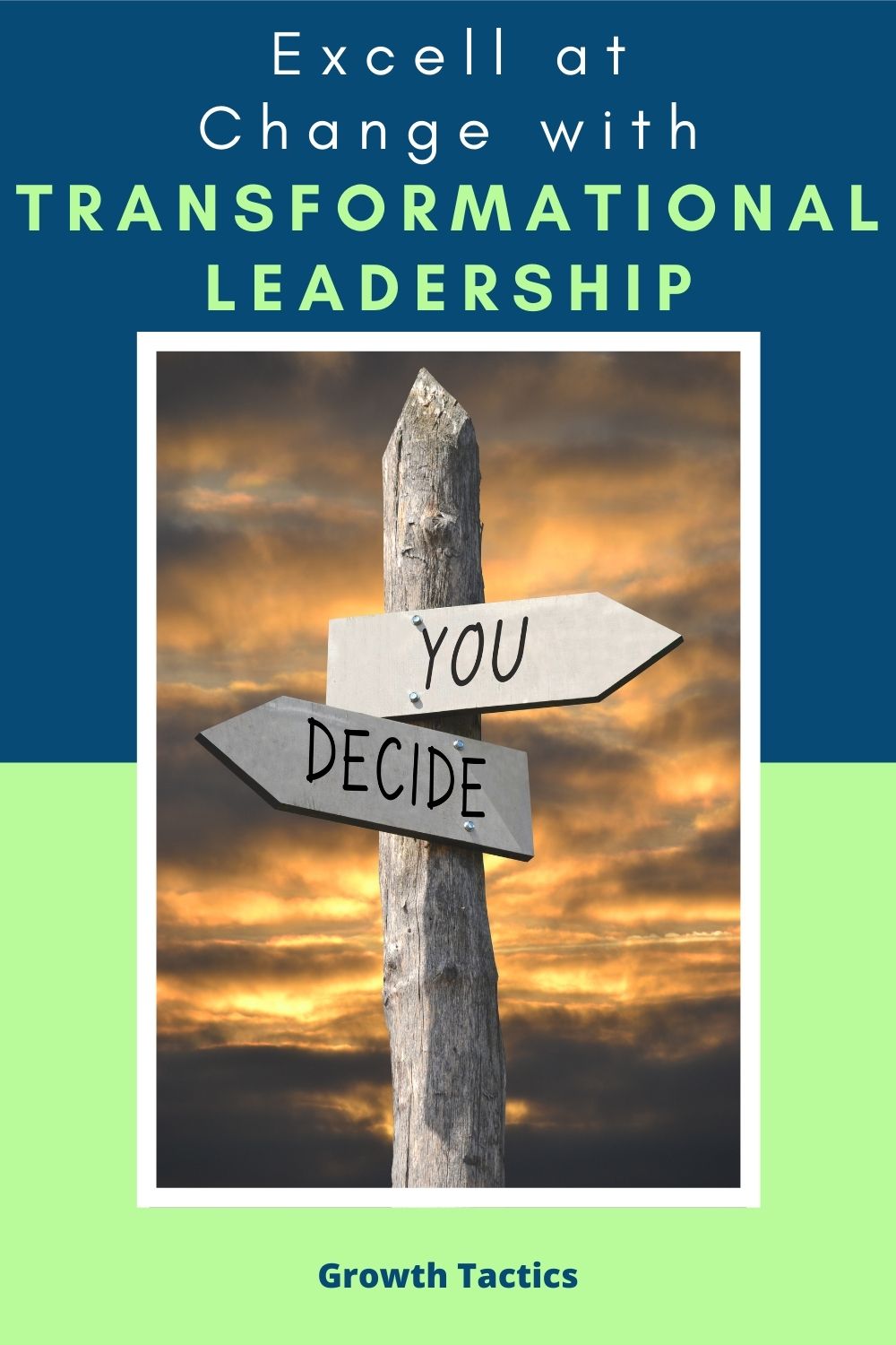 Excellent Transformational Leadership: Using The 6 Stages Of Change