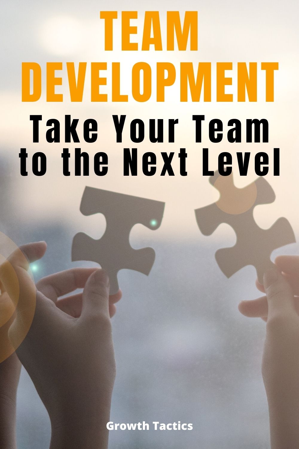 The 5 Stages of Team Development: Group Development Tactics for a Strong Team