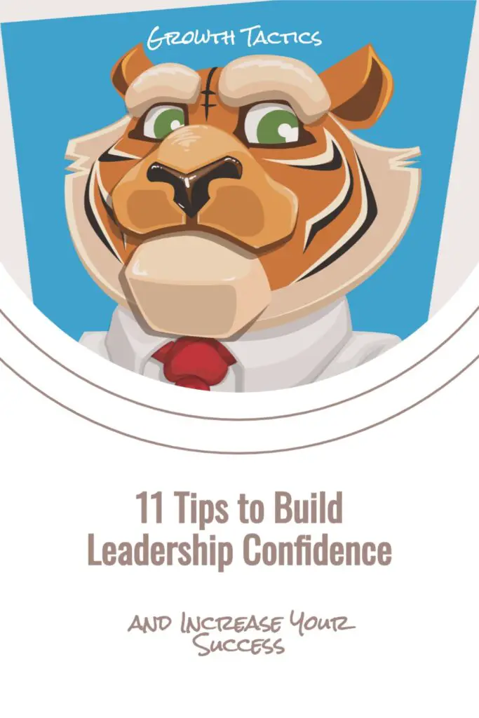 Are You A Confident Leader? 11 Tips To Build Leadership Confidence