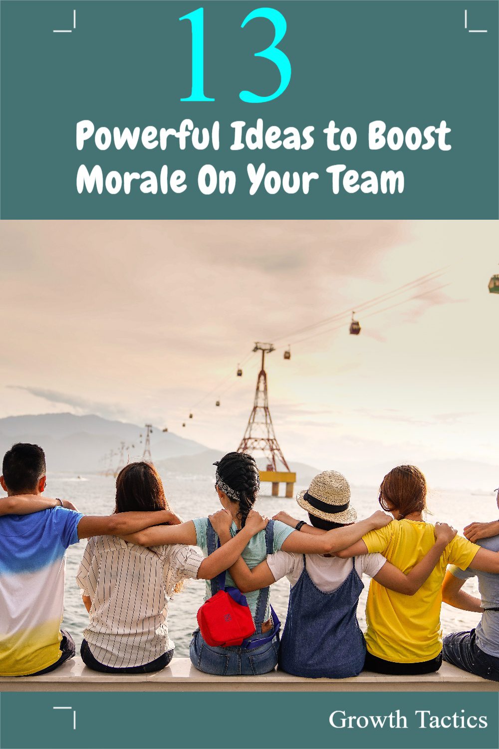 13 Powerful Ideas to Boost Morale On Your Team