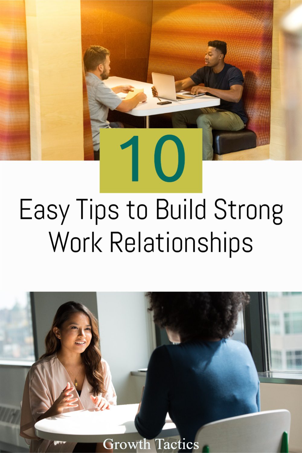 10 Easy Tips To Build Strong Work Relationships 10 Easy Tips to Build Strong Work Relationships
