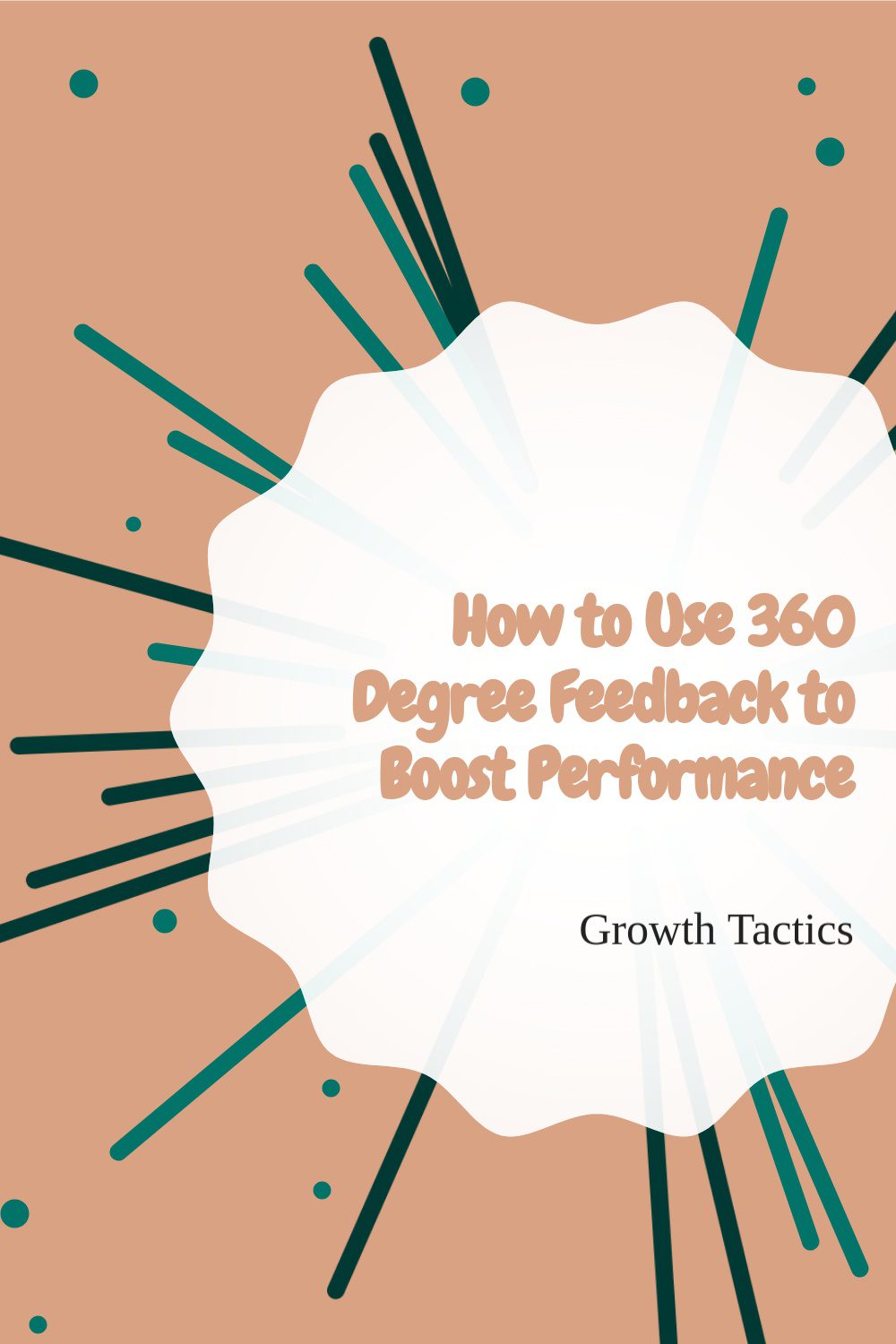 How to Use 360 Degree Feedback to Boost Performance