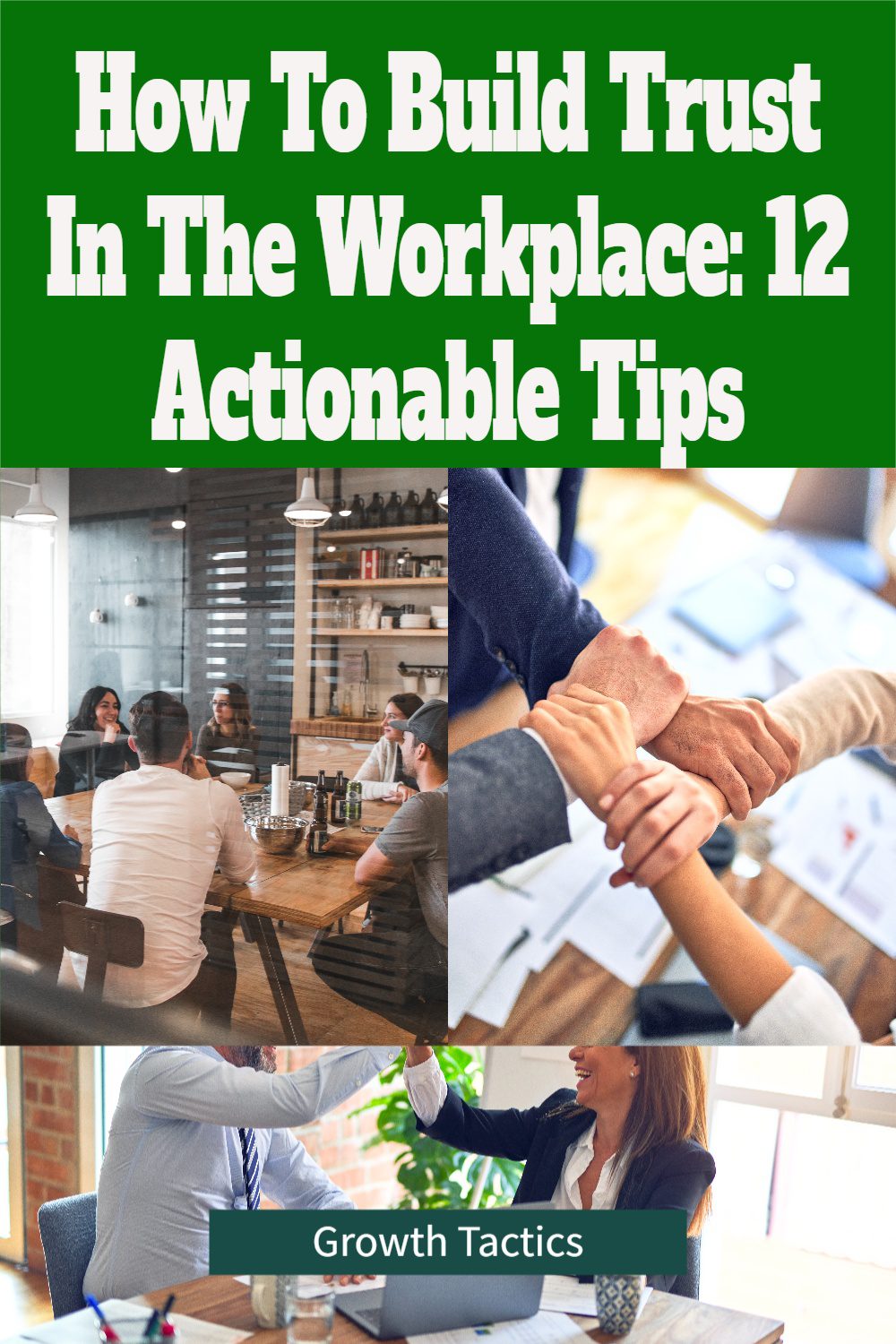 How To Build Trust In The Workplace: 12 Actionable Tips