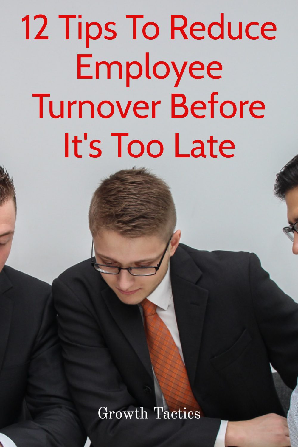 12 Tips To Reduce Employee Turnover Before It\'s Too Late