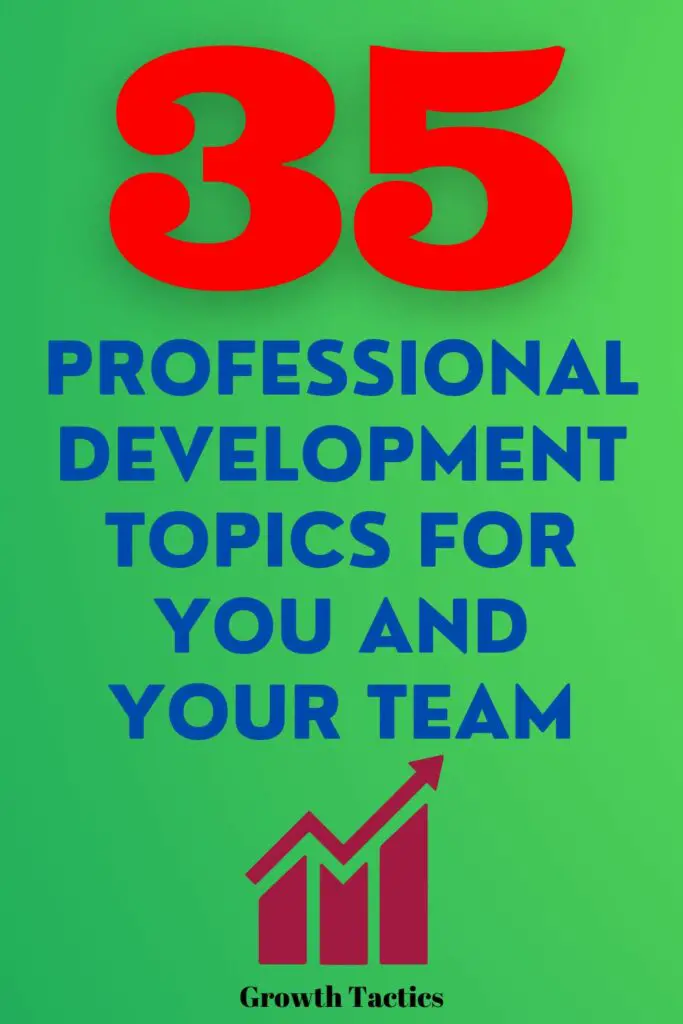 35 Professional Development Topics to Get Inspired