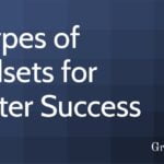 16 Types of Mindsets for Greater Success
