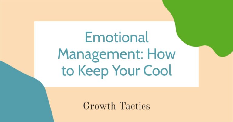 Emotional Management 101: How to Keep Your Cool