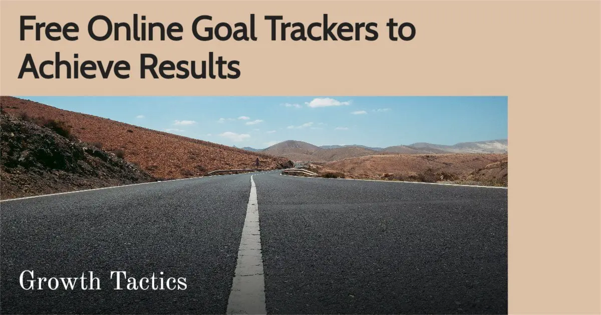 Free Online Goal Trackers to Achieve Results