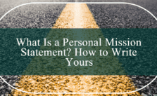 What Is a Personal Mission Statement? How to Write Yours