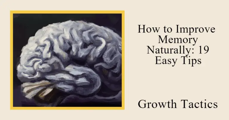 How to Improve Your Memory Naturally: 19 Easy Tips