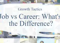 Job vs Career: What’s the Difference?