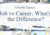 Job vs Career: What’s the Difference?