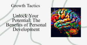 unlock your potential the benefits of personal development fbpost