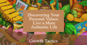 discovering your personal values live a more authentic life fbpost