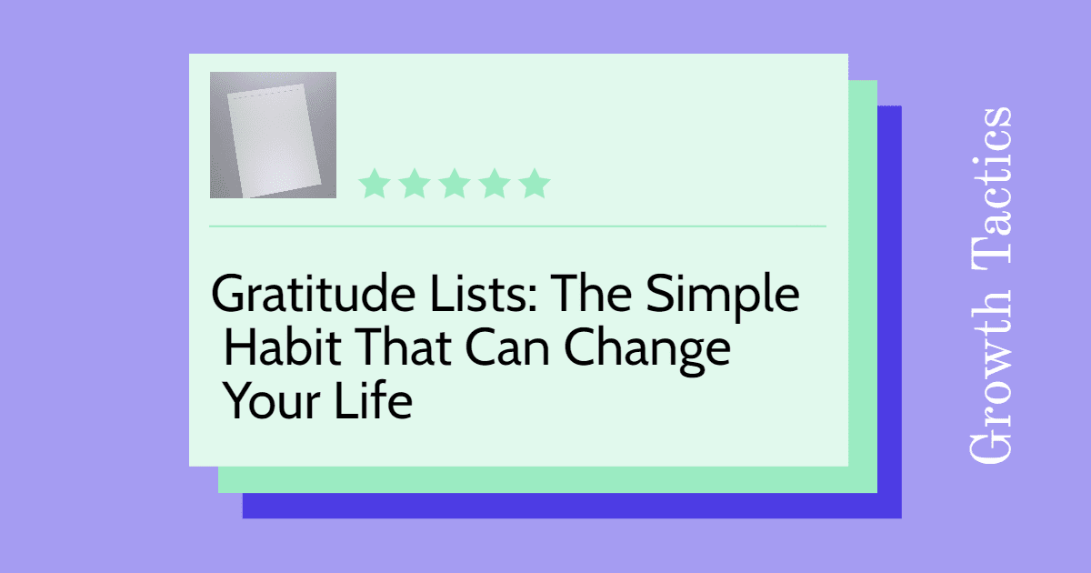 Gratitude Lists: The Simple Habit That Can Change Your Life