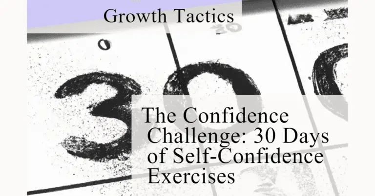 The Confidence Challenge: 30 Days of Self-Confidence Exercises