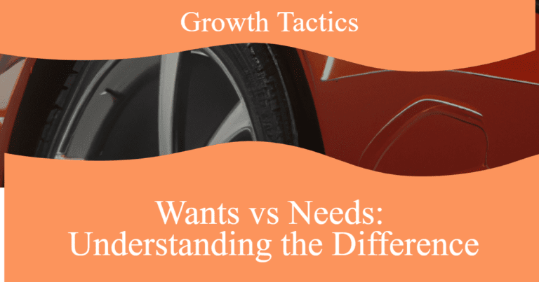 Wants vs Needs: Understanding the Difference