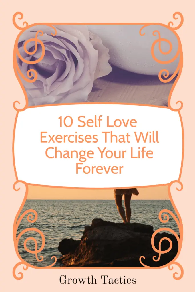 10 Self Love Exercises That Will Change Your Life Forever
