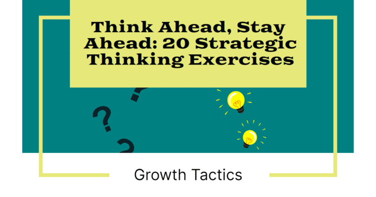 20 Essential Strategic Thinking Exercises for Maximum Impact