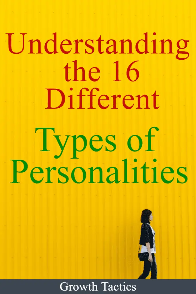 Understanding the 16 Different Types of Personalities