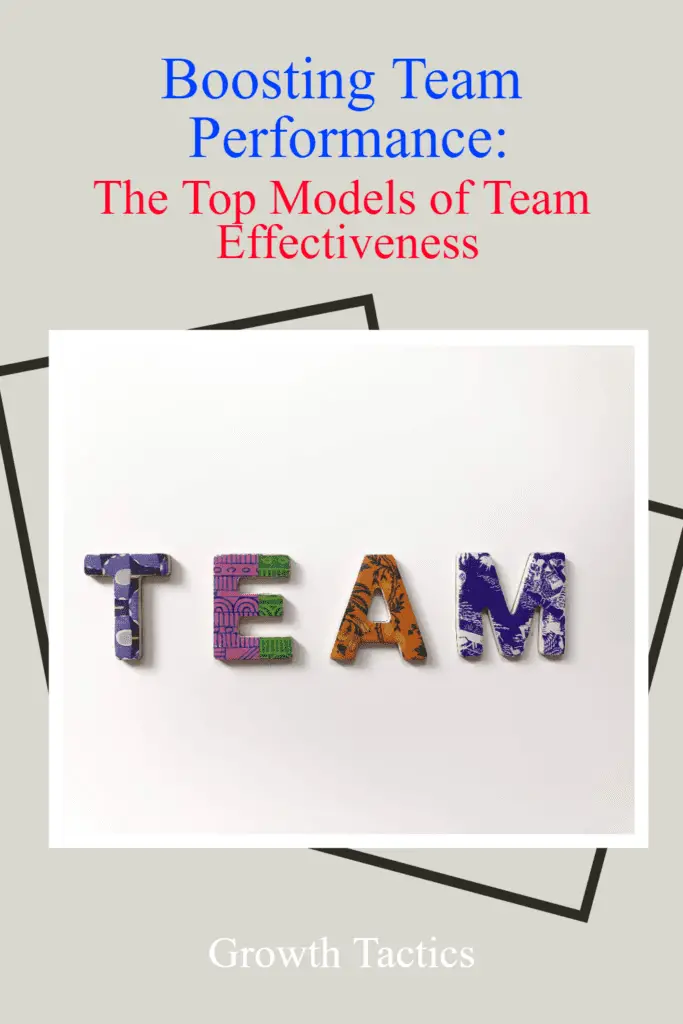 Boosting Team Performance: Top Team Effectiveness Models