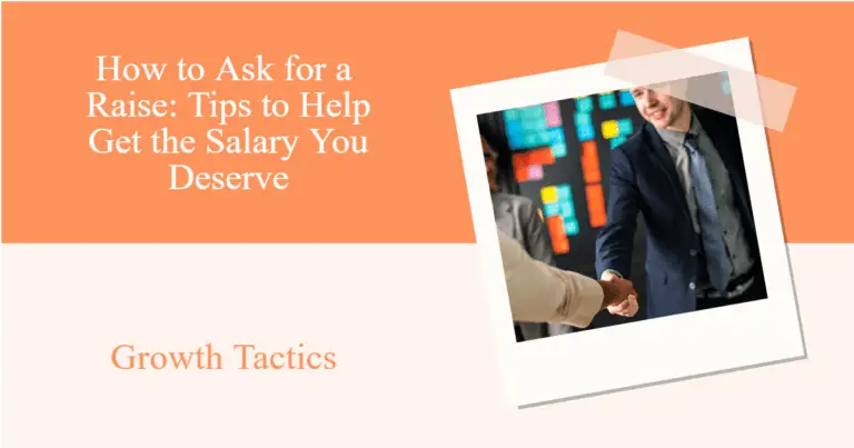 How to Ask for a Raise: Tips to Help Get the Salary You Deserve