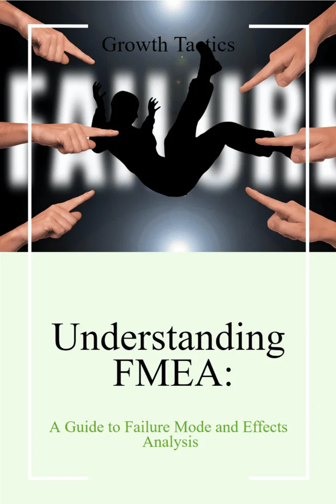 Understanding FMEA: Guide to Failure Mode and Effects Analysis FMEA Pin