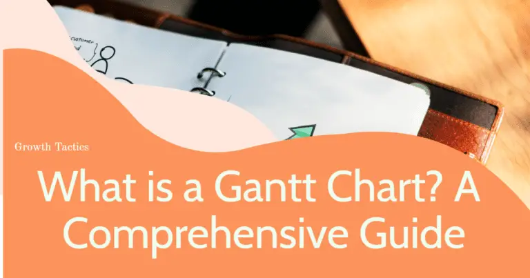 What is a Gantt Chart? A Comprehensive Guide