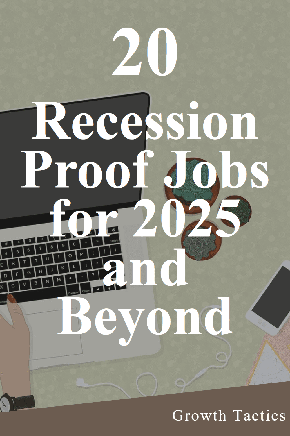 20 Recession Proof Jobs for 2025 and Beyond