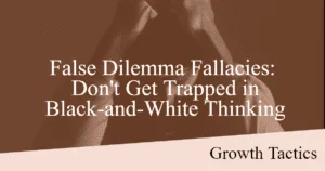 false dilemma fallacies dont get trapped in black and white thinking bozwt fbpost