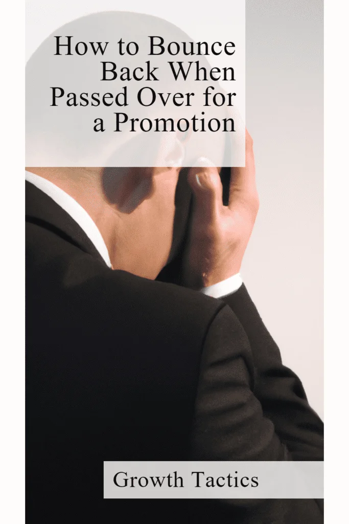 How to Handle Being Passed Over for a Promotion passed over for promotion pin