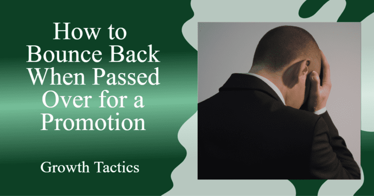 How to Bounce Back When Passed Over for a Promotion