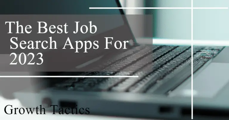 The Best Job Search Apps For 2023