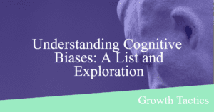 understanding cognitive biases a list and exploration tklmt fbpost