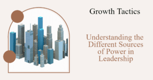 understanding the different sources of power in leadership 7cv3y fbpost