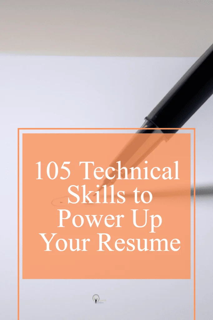 105 Technical Skills to Power Up Your Resume