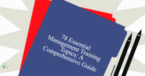 78 essential management training topics a comprehensive guide 0jty4 fbpost