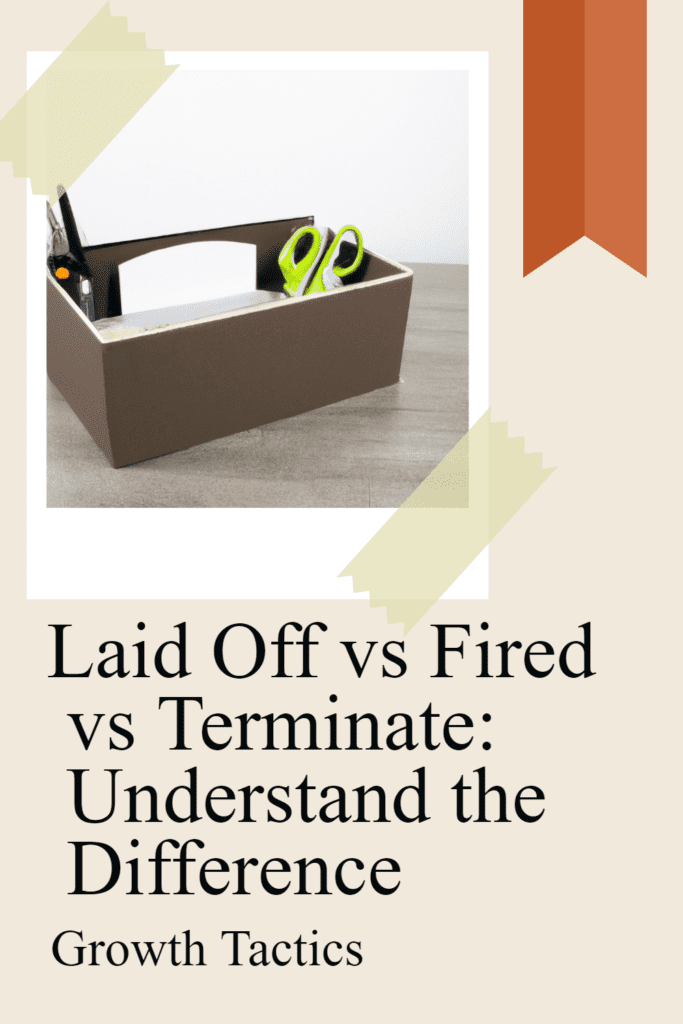 Laid Off vs Fired vs Terminate: Understand the Difference