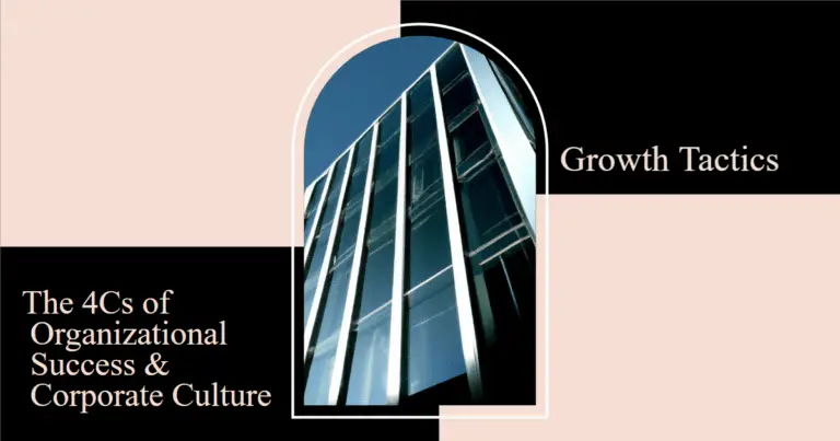The 4Cs of Organizational Success & Corporate Culture