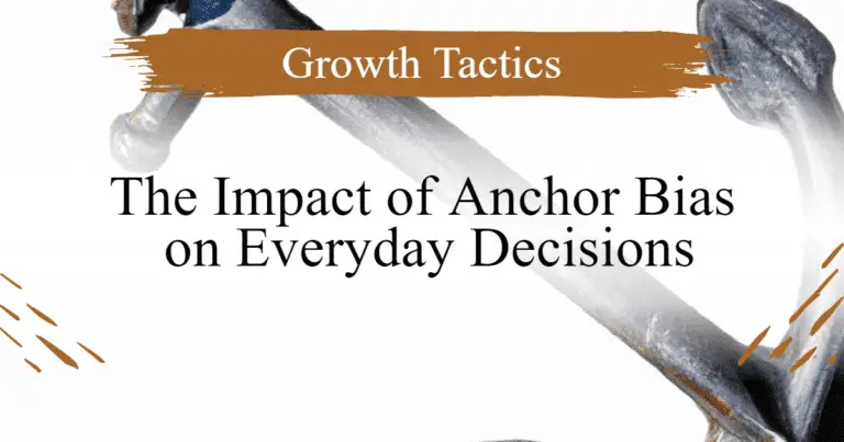 The Impact of Anchor Bias on Everyday Decisions