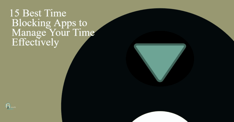 15 Best Time Blocking Apps to Manage Your Time Effectively