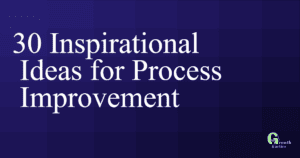30 inspirational ideas for process improvement mtzyu fbpost