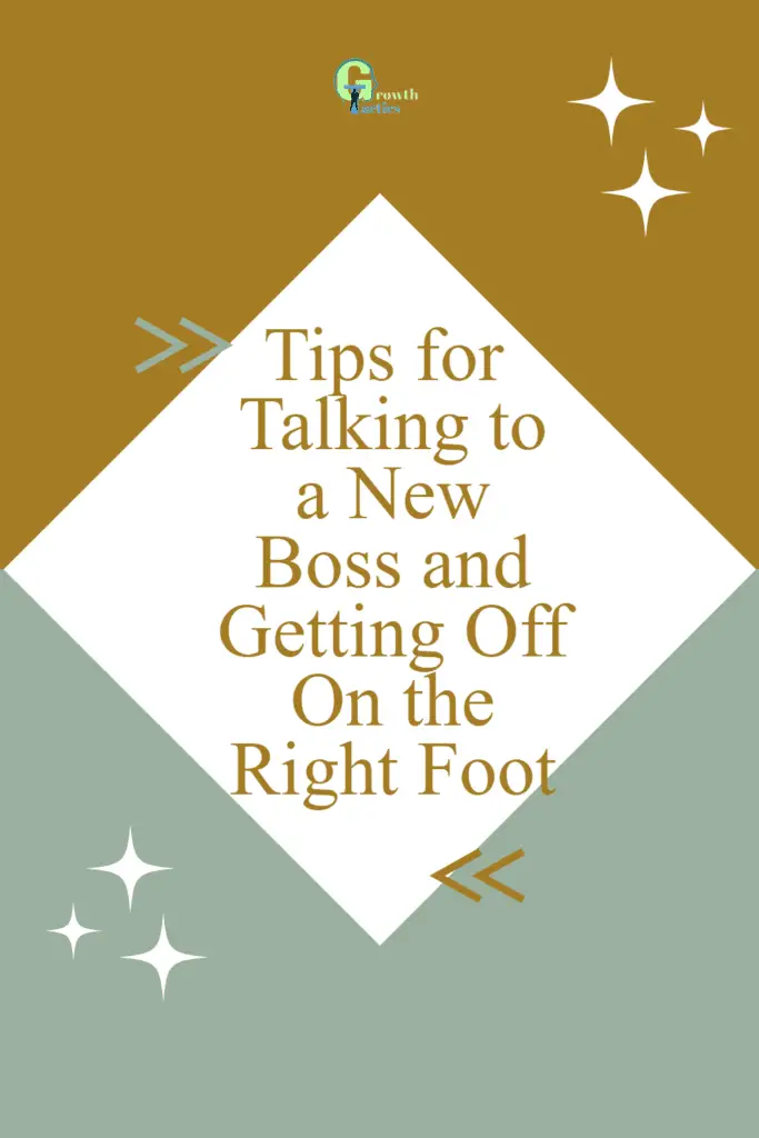 Tips for Talking to a New Boss and Getting Off On the Right Foot