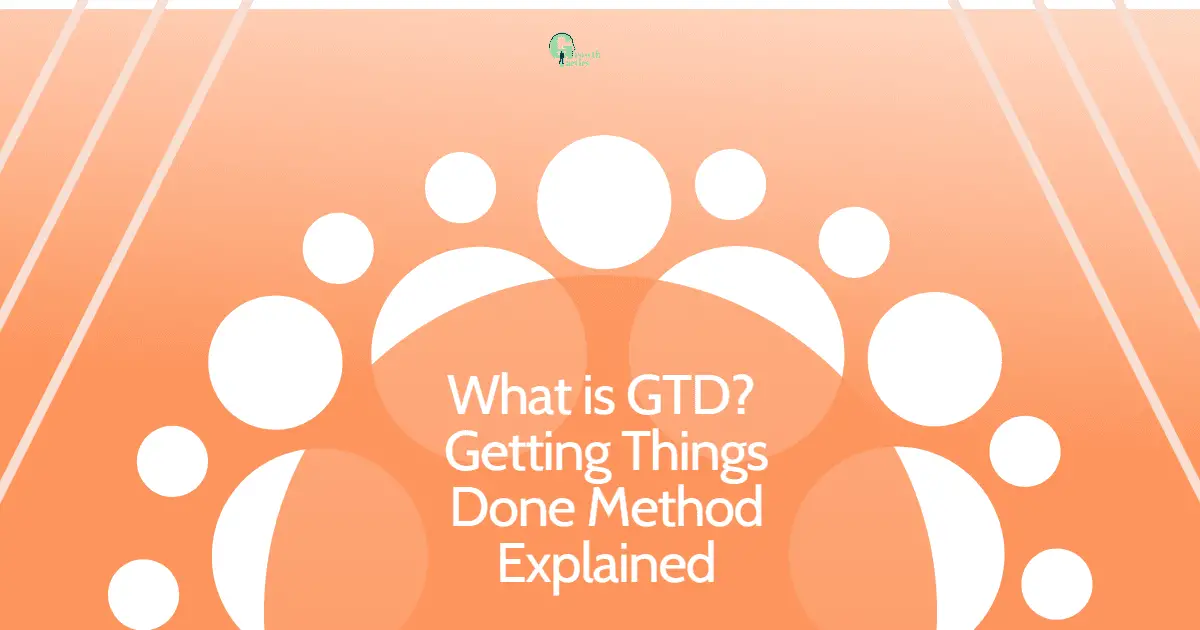 what is GTD method