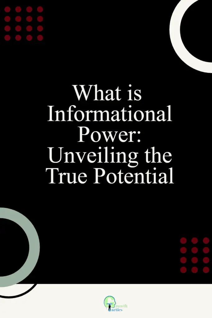 What is Informational Power in Leadership: Unveiling the Potential
