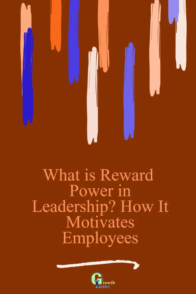 Reward Power In the Workplace: How It Motivates Employees reward power Pin